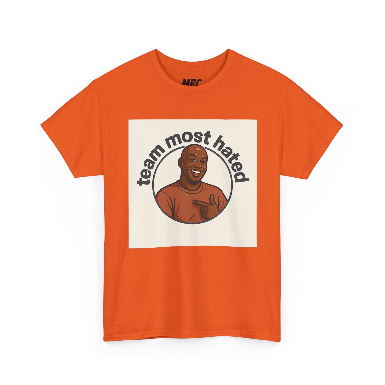 Team most hated Cotton Tee